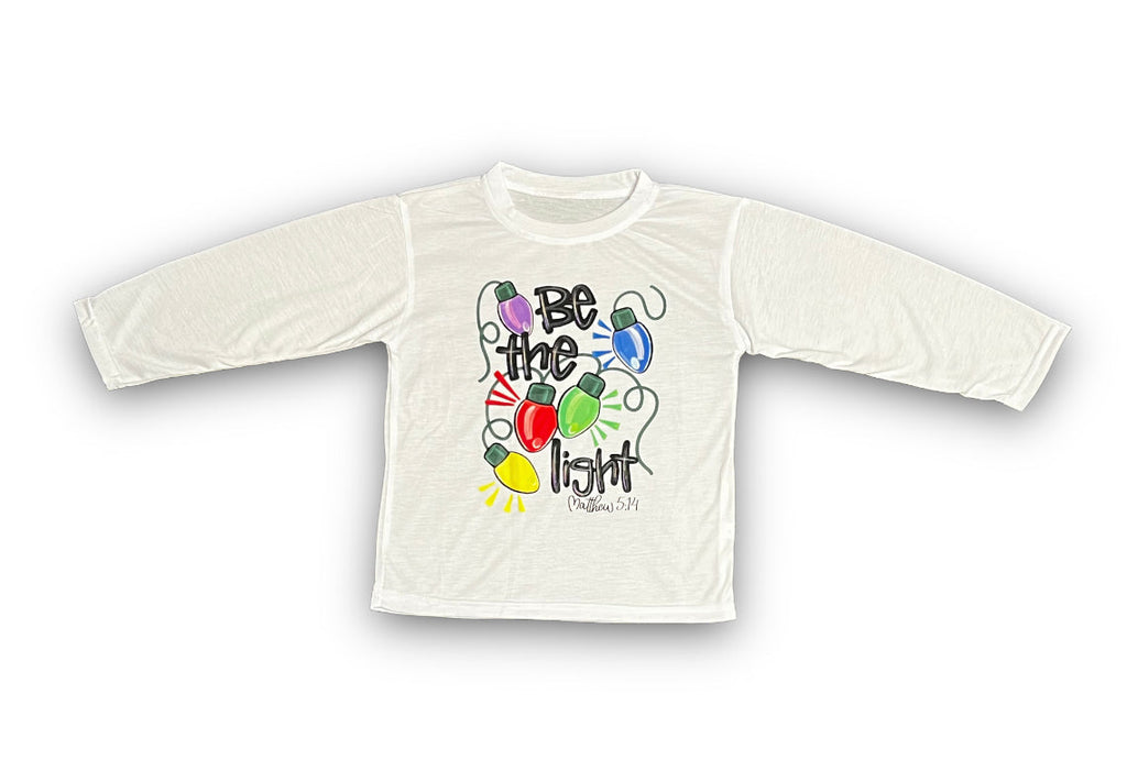 Be the Light Long Sleeve